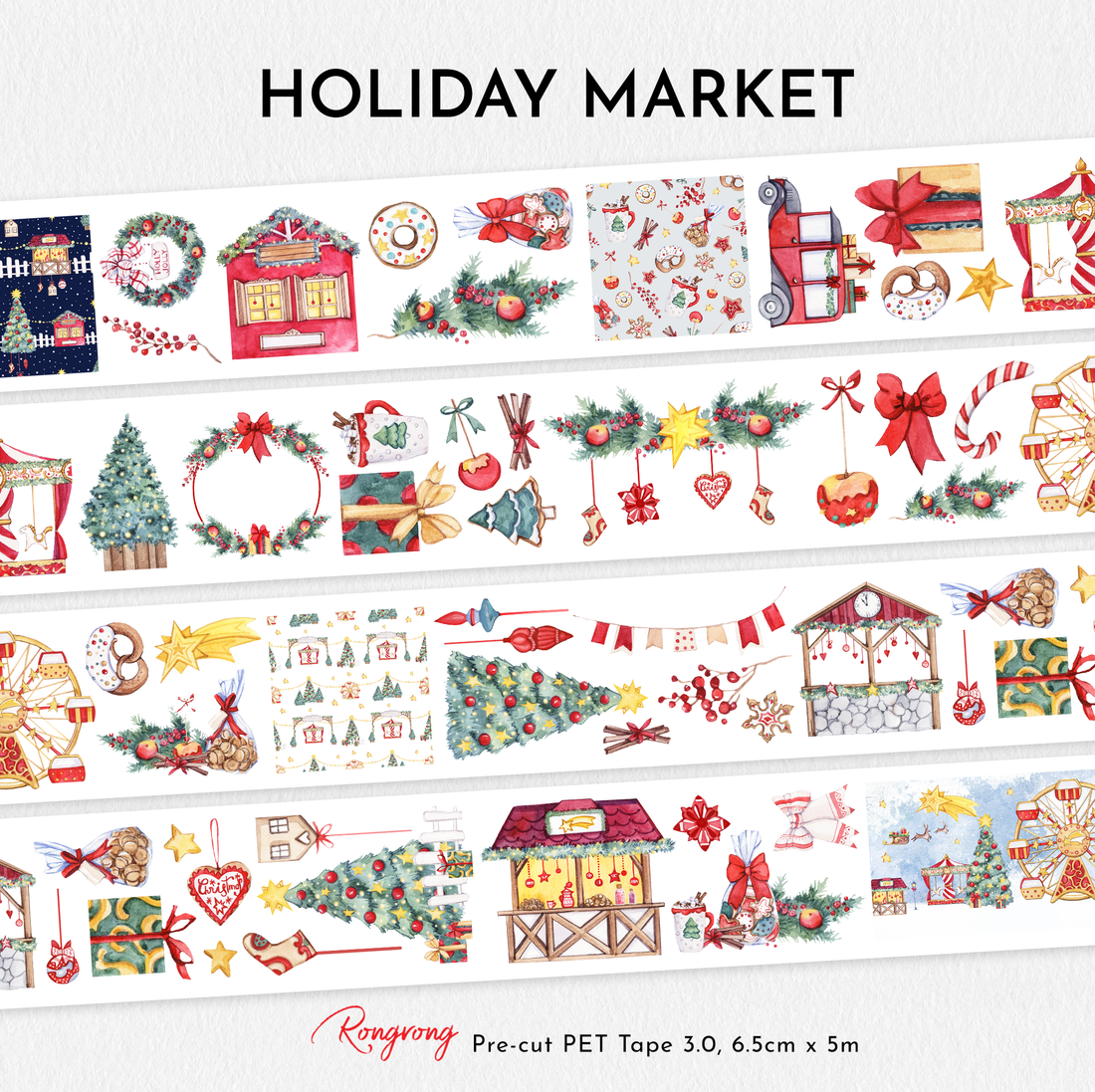 Holiday Market Pre-cut PET Tape 3.0 featuring festive Christmas market illustrations including decorated trees, wreaths, market stalls, candy canes, bows, gifts, pretzels, ornaments, ferris wheels, holiday trucks, garlands, and seasonal décor.