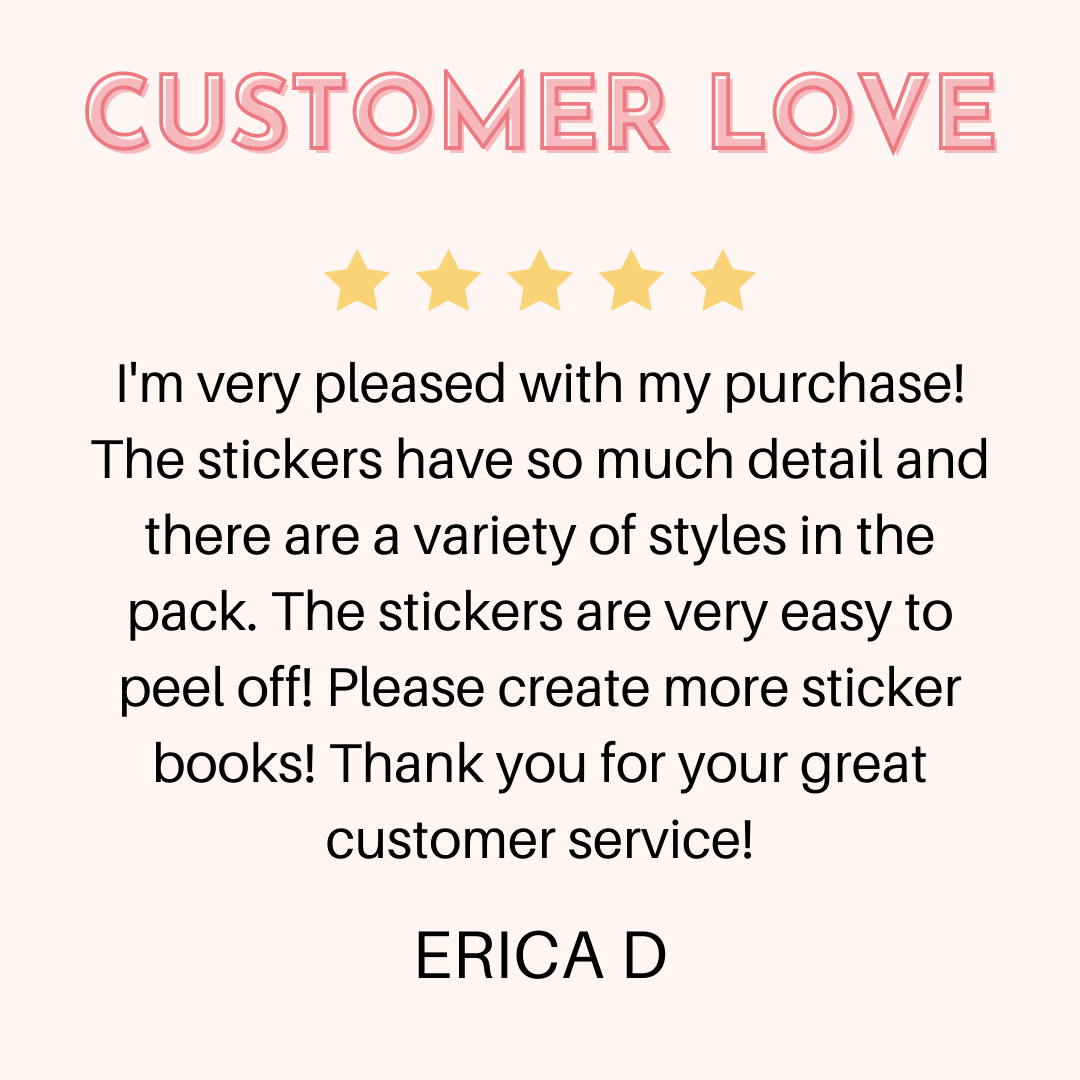 Five-star review for stickers with a positive message from a customer named Erica D.